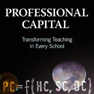 Professional Capital: Transforming Teaching in Every School (2012)